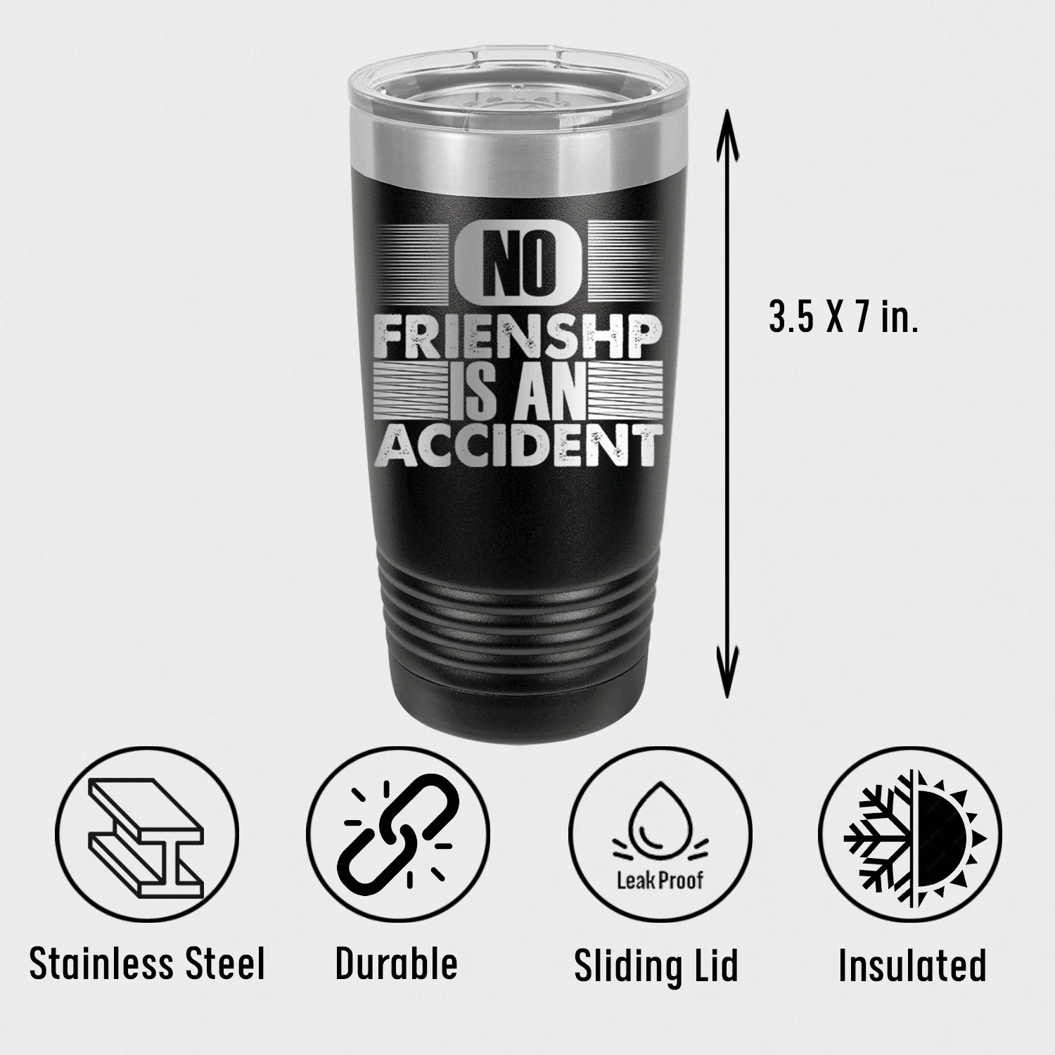 No Friendship Is An Accident Tumbler - Image 21