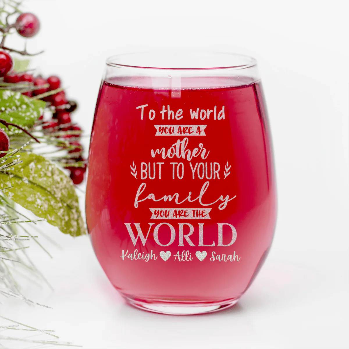 You Are My World Stemless Wine Glass - Image 7